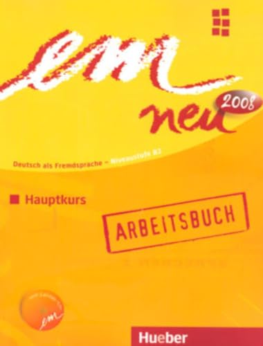 em neu 2008 Hauptkurs: Deutsch als Fremdsprache / Arbeitsbuch mit Audio-CD